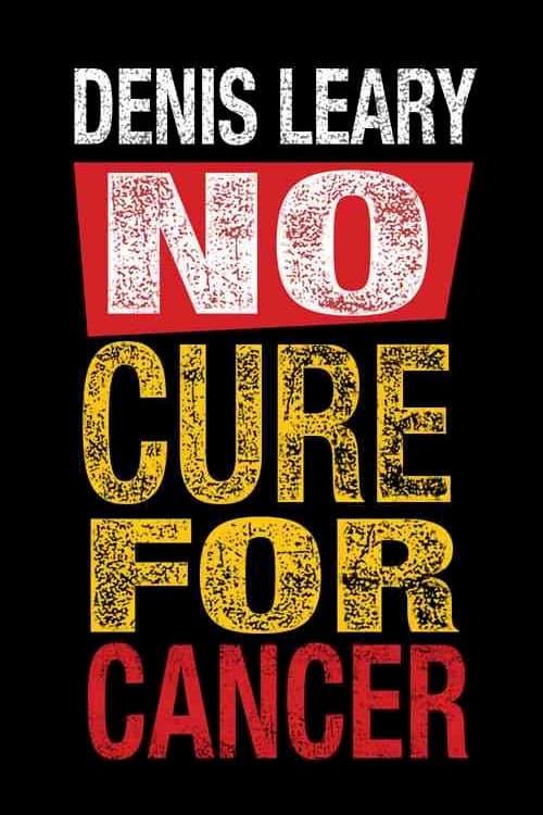 Denis Leary: No Cure for Cancer poster
