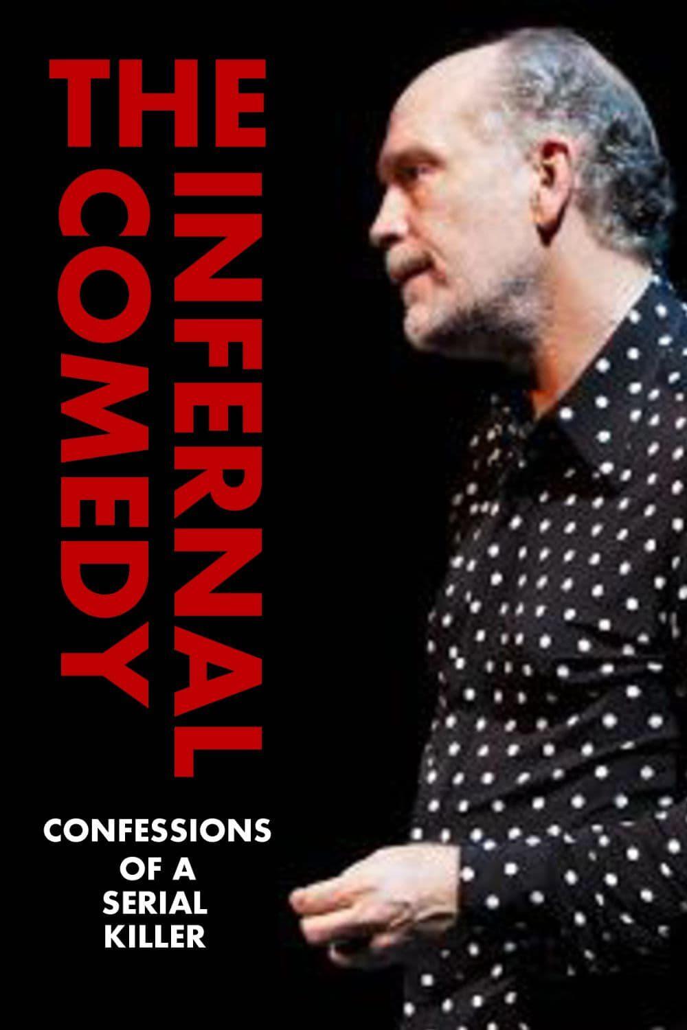 The Infernal Comedy: Confessions of a Serial Killer poster