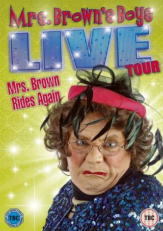 Mrs. Brown's Boys Live Tour: Mrs. Brown Rides Again poster