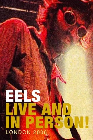 Eels: Live and in Person! London 2006 poster