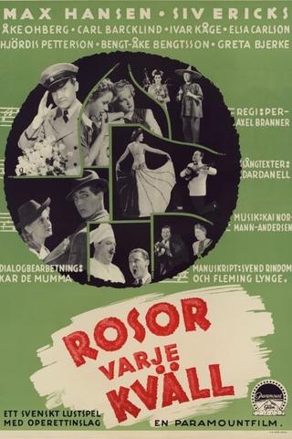 Rosor varje kväll poster