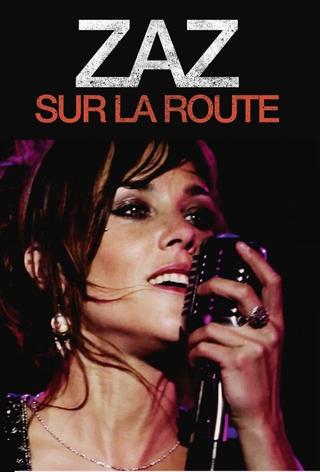 Zaz: Sur La Route poster