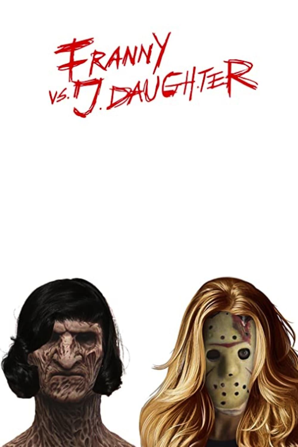 Franny vs. J. Daughter poster