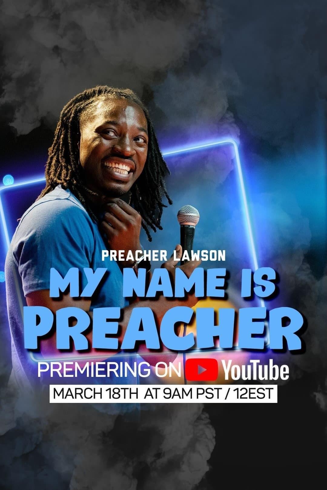 Preacher Lawson-MY NAME IS PREACHER poster