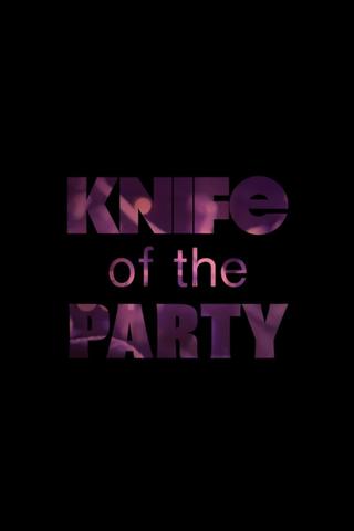 Knife of the Party poster