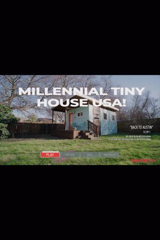 Millennial Tiny House USA! poster