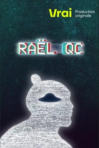 Raël QC poster
