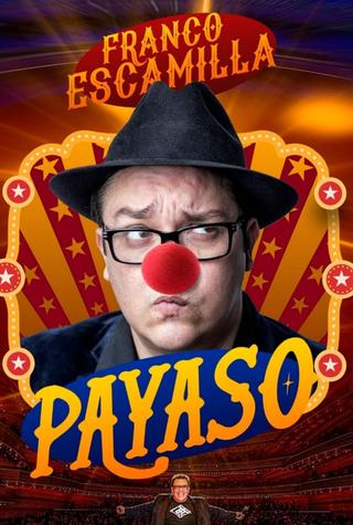 Franco Escamilla: Clown! poster