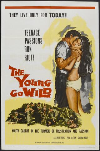 The Young Go Wild poster