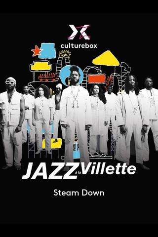 Steam Down en concert à Jazz à la Villette 2023 poster