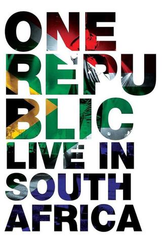 OneRepublic - Live in South Africa poster