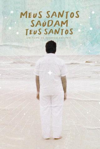 Meus Santos Saúdam Teus Santos poster