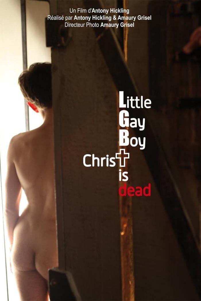 Little Gay Boy, Christ is Dead poster