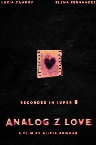 Analog Z Love poster