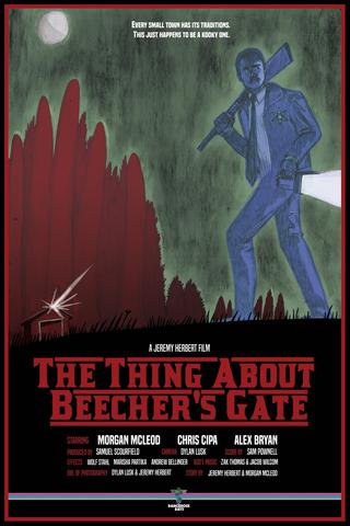 The Thing About Beecher's Gate poster