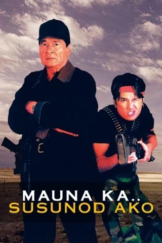 Mauna Ka Susunod Ako poster