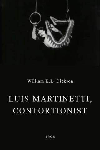 Luis Martinetti, Contortionist poster