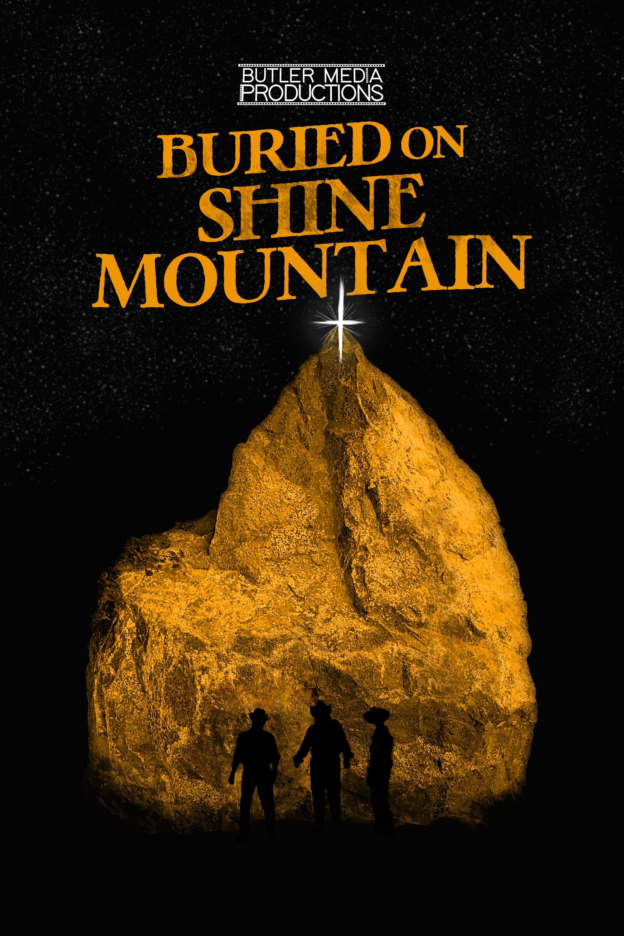 Buried on Shine Mountain poster