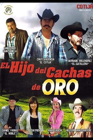 El Hijo Del Cachas De Oro poster