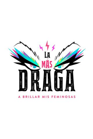 La más draga poster