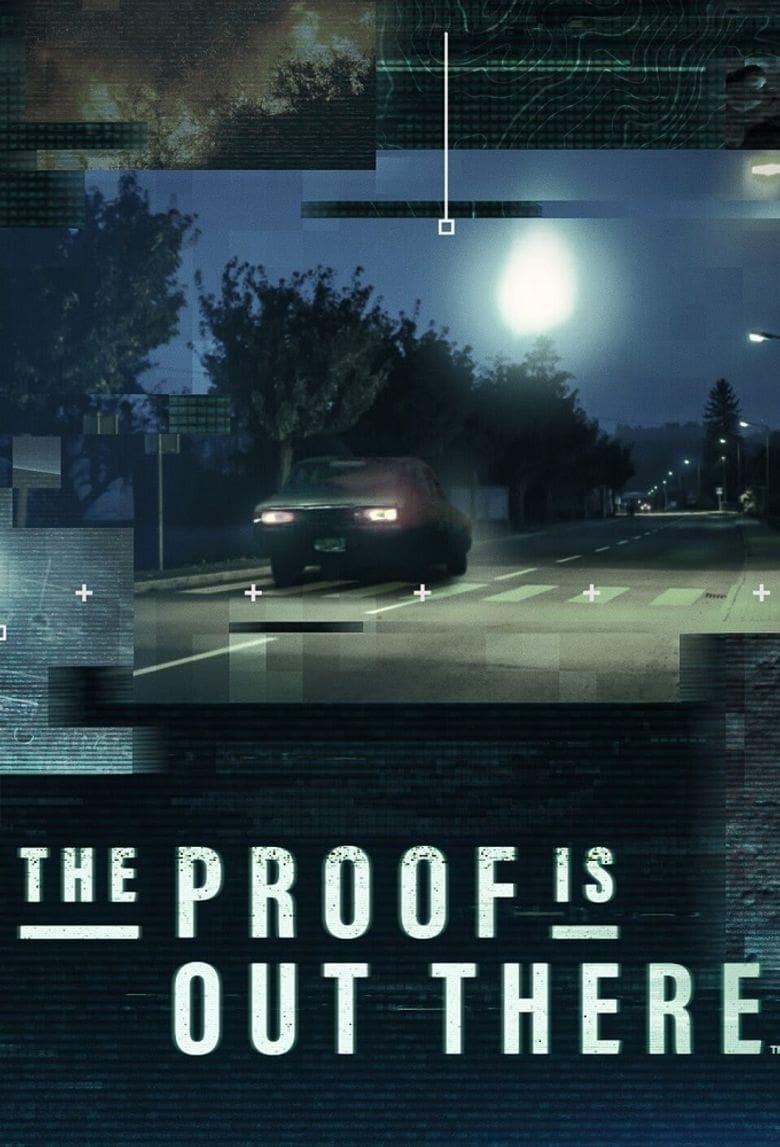 The Proof Is Out There poster