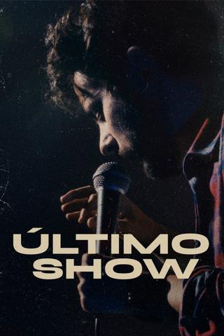 Último show poster