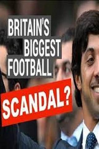 Britain's Biggest Football Scandal poster