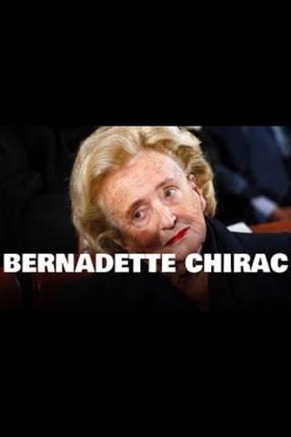 Bernadette Chirac - Un jour, un destin poster