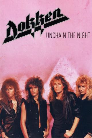 Dokken - Unchain the Night poster