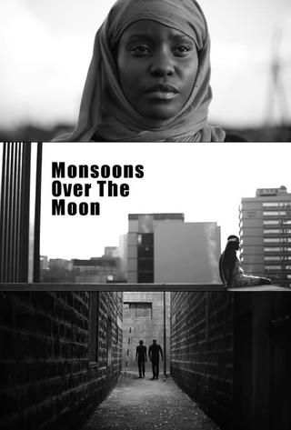 Monsoons Over the Moon poster