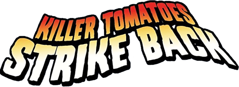 Killer Tomatoes Strike Back! logo
