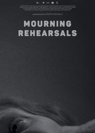 Mourning Rehearsals poster