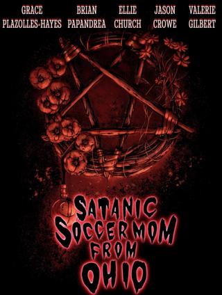 Satanic Soccer Mom From Ohio poster