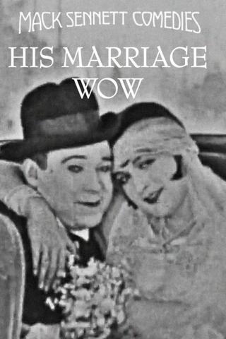 His Marriage Wow poster
