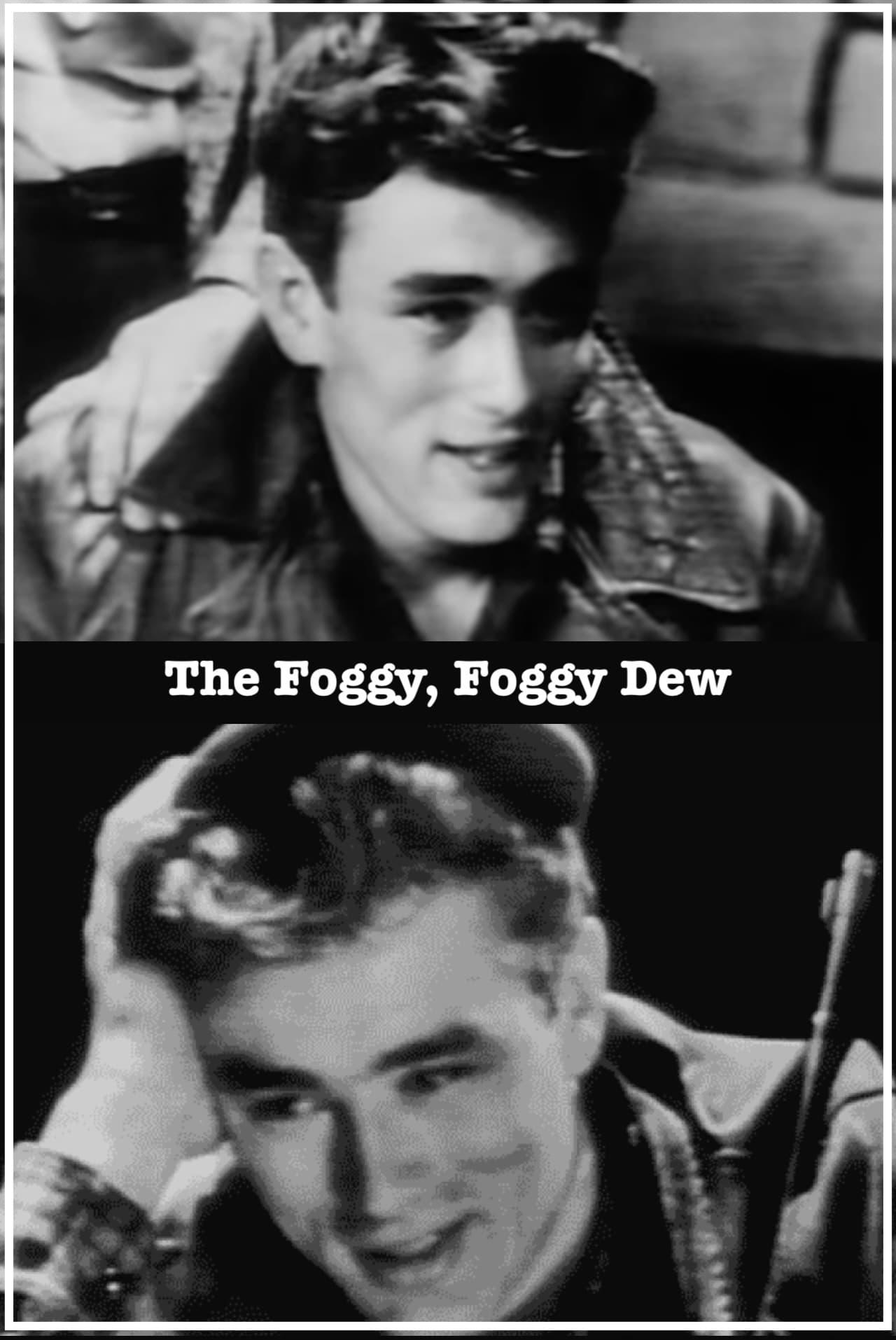 The Foggy, Foggy Dew poster