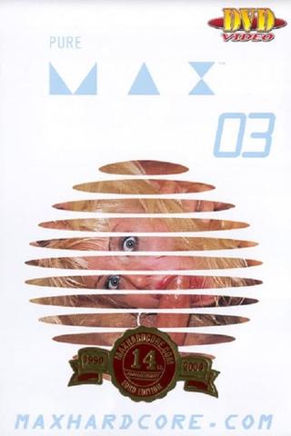 Pure Max 3 poster