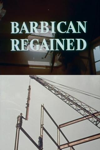 Barbican Regained poster