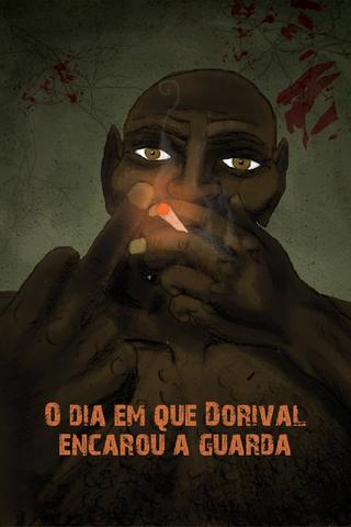The Day Dorival Faced the Guards poster