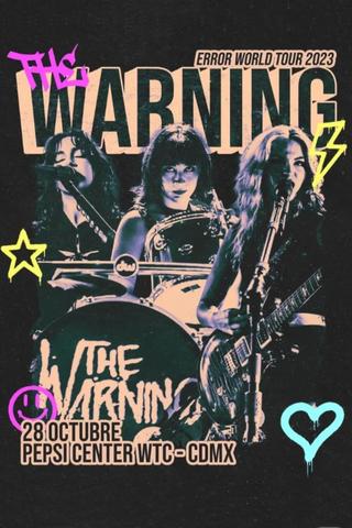 The Warning - Live from Pepsi Center, CDMX poster