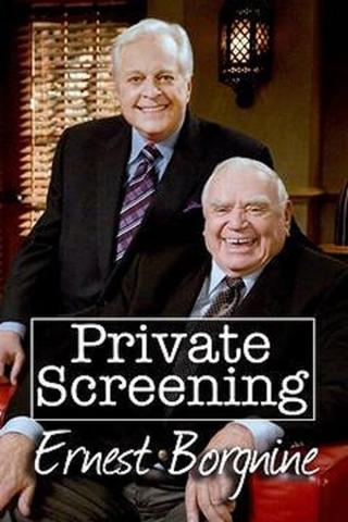 Private Screenings: Ernest Borgnine poster