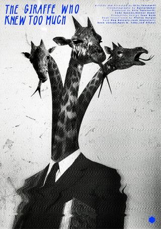 The Giraffe Who Knew Too Much poster