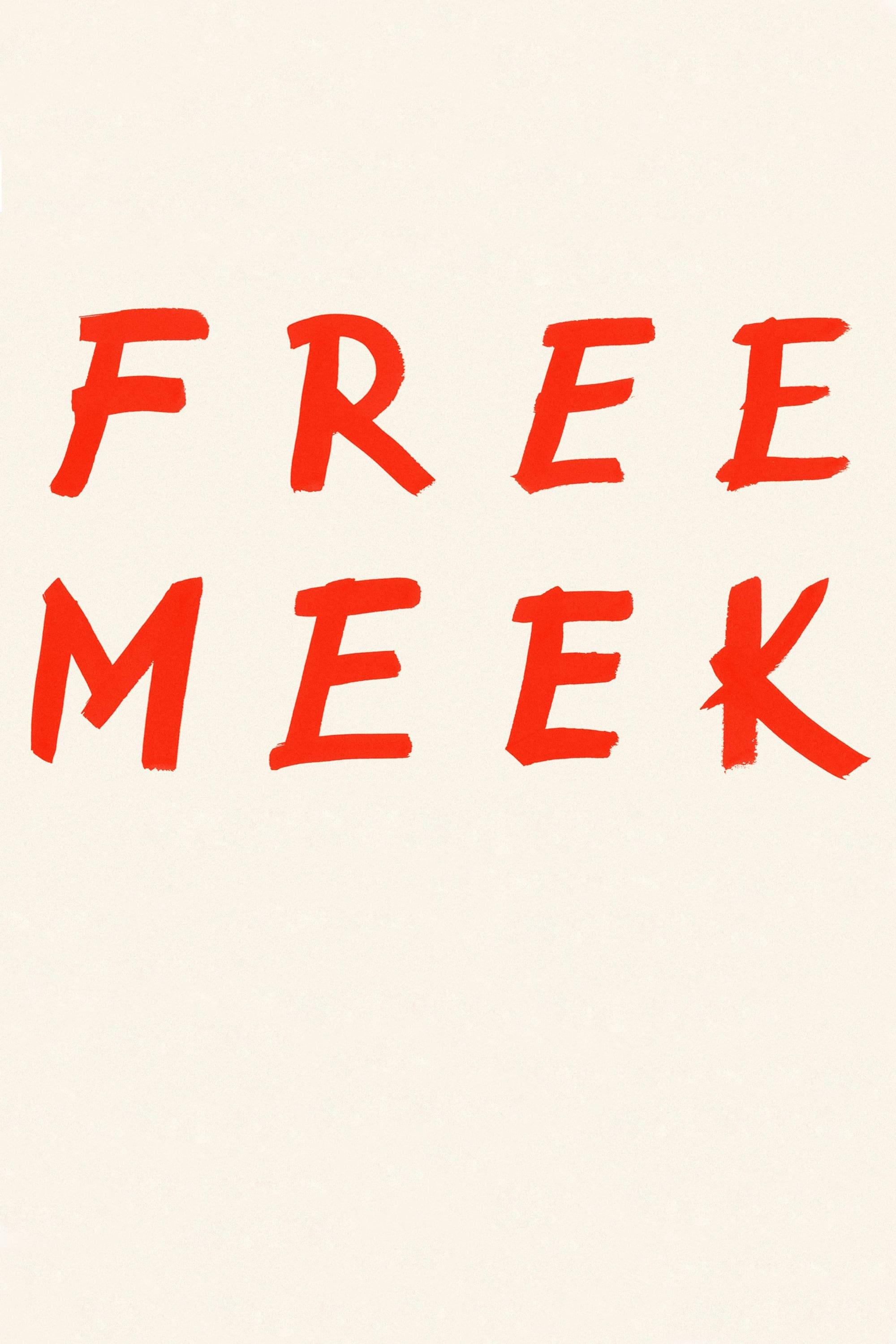 Free Meek poster
