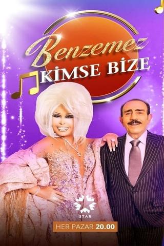 Benzemez Kimse Bize poster