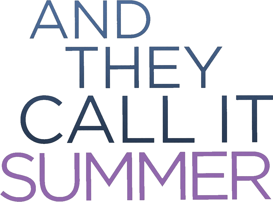 And They Call It Summer logo