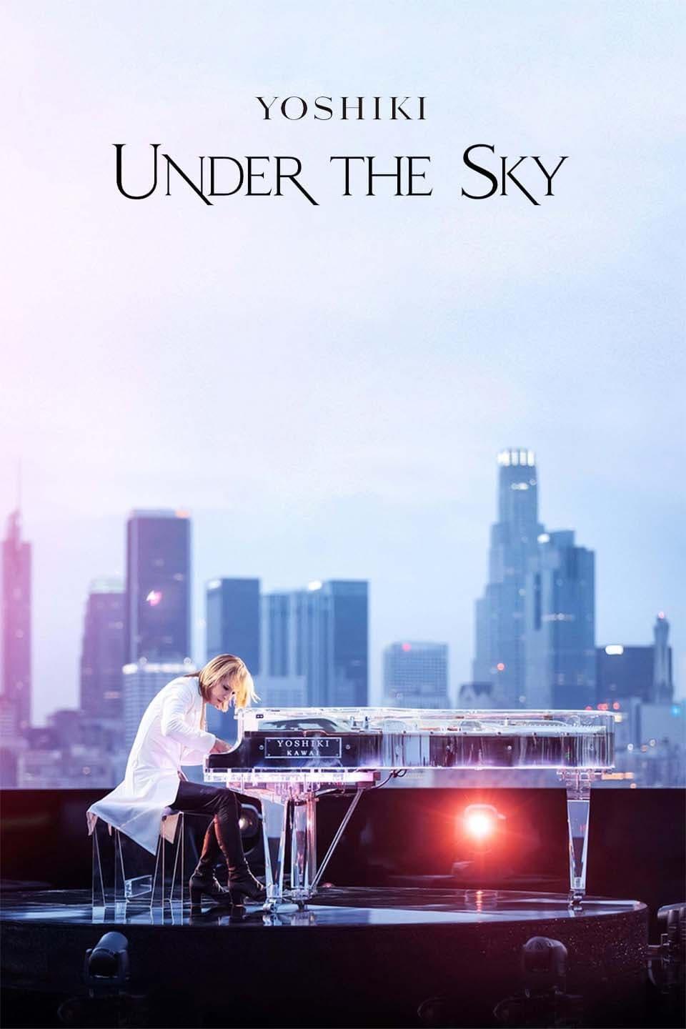 Yoshiki: Under the Sky poster