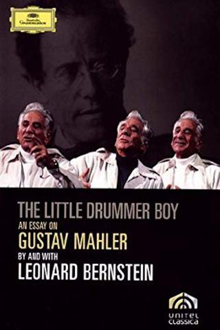 The Little Drummer Boy: An Essay on Mahler by Leonard Bernstein poster