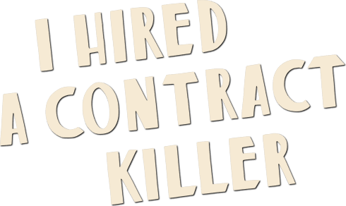 I Hired a Contract Killer logo