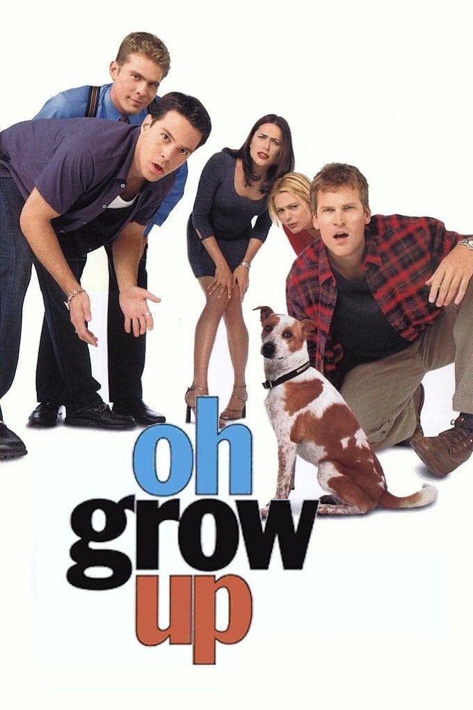 Oh, Grow Up poster