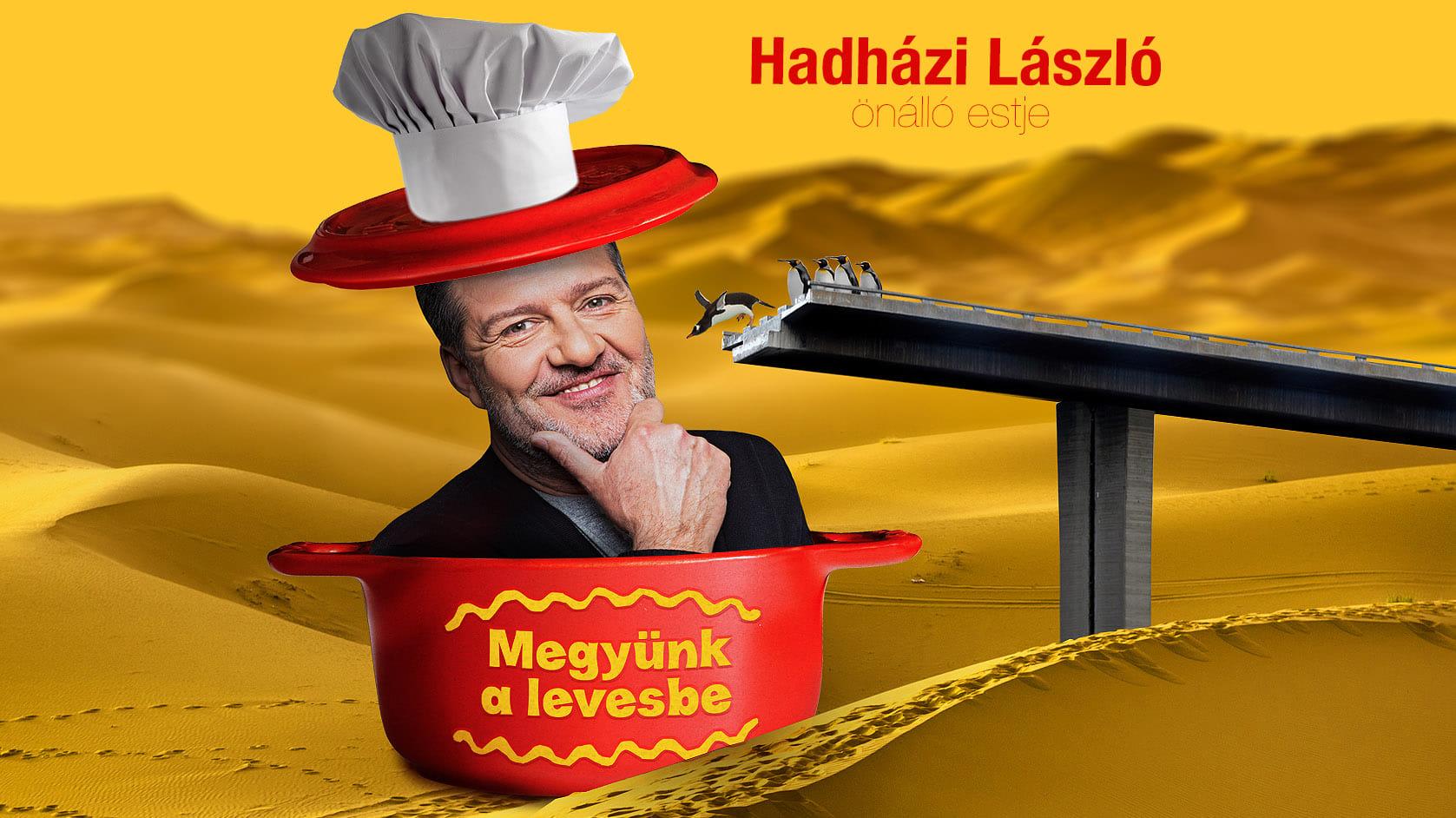 Hadházi László : Megyünk a levesbe backdrop