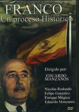 Franco, un proceso histórico poster